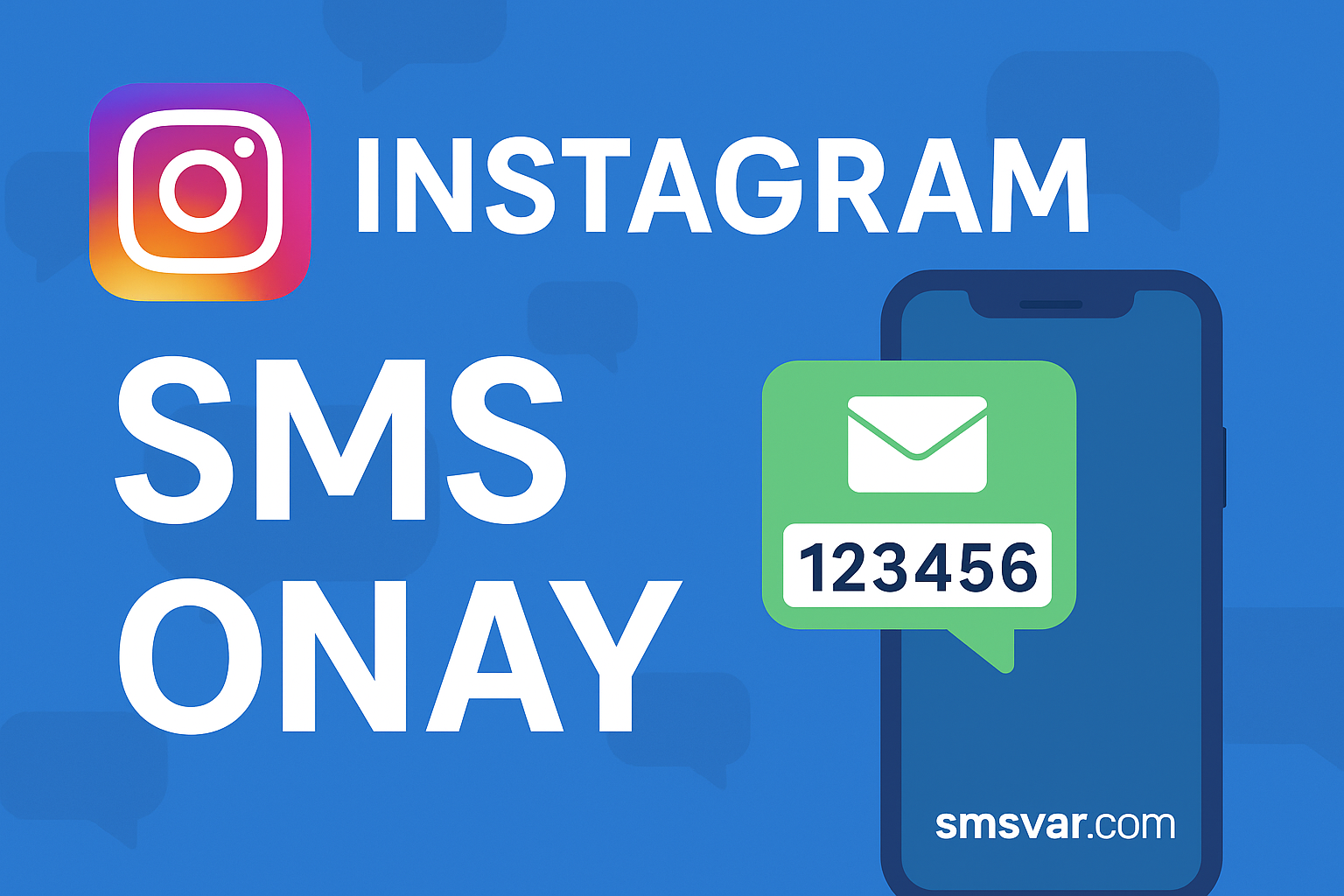Instagram SMS Onay